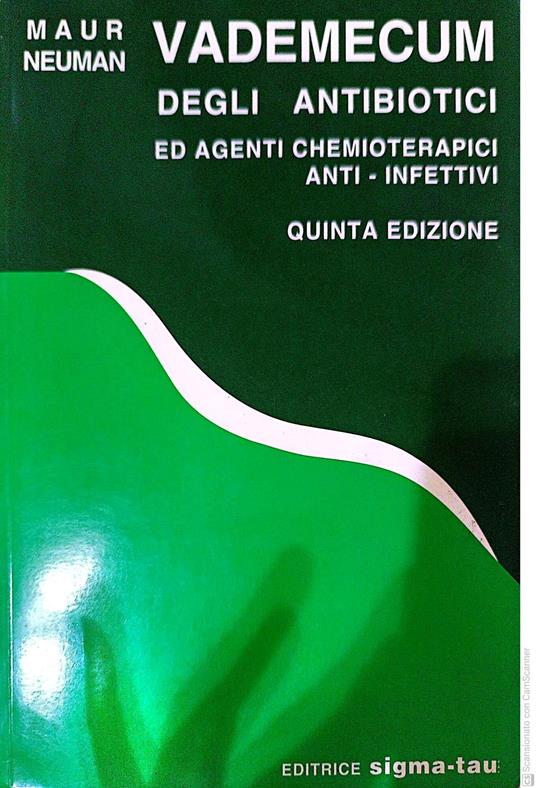 Vademecum degli antibiotici ed agenti chemioterapici anti-infettivi - Maur Neuman - copertina