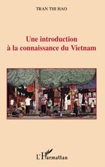 Une introduction à la connaissance du Vietnam