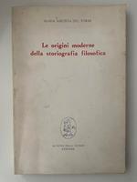 Le origini moderne della storiografia filosofica