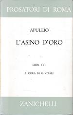 L' asino d'oro. Libri I-VI
