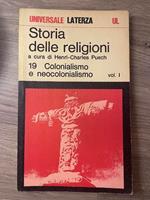 Storia delle religioni. 19 Colonialismo e neocolonialismo. Vol. 1