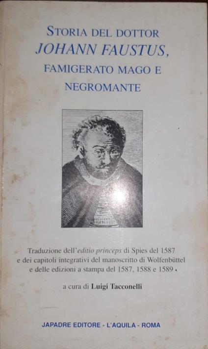 Storia del dottor Johann Faustus, famigerato mago e negromante - Luigi Tacconelli - copertina