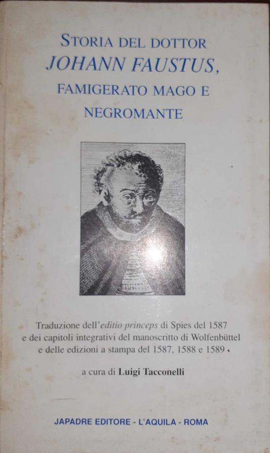 Storia del dottor Johann Faustus, famigerato mago e negromante - Luigi Tacconelli - copertina