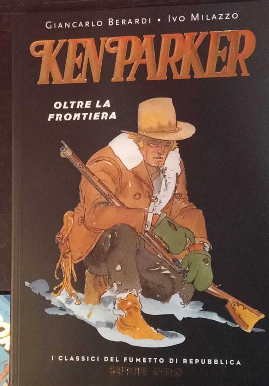Ken Parker. Oltre la frontiera - G. Berardi - copertina
