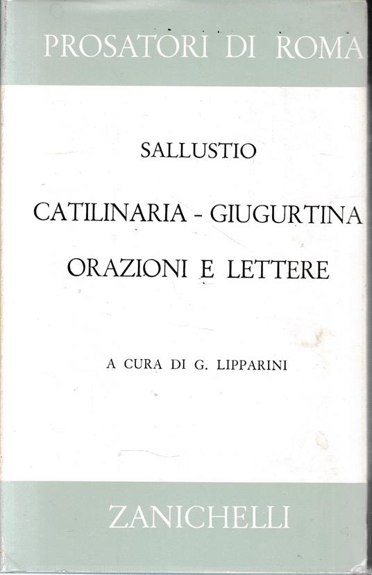 Catilinaria Giugurtina Orazioni e lettere - C. Crispo Sallustio - copertina