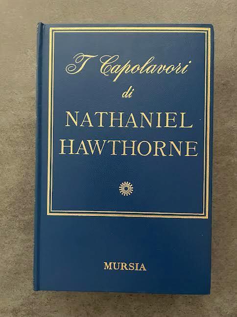 I capolavori di Nathaniel Hawthorne - Nathaniel Hawthorne - copertina