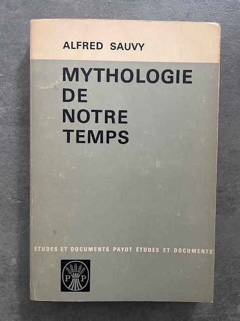 Mythologie de nostre temps - Alfred Sauvy - copertina