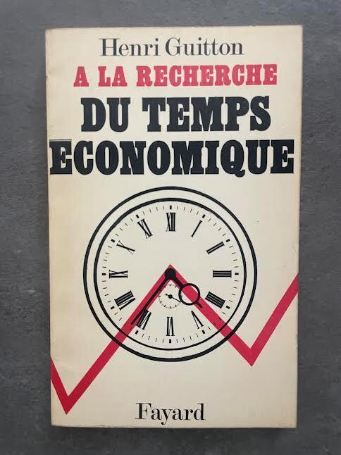 A la recherche du temps économique - Henri Guitton - copertina