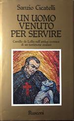 Un uomo venuto per servire