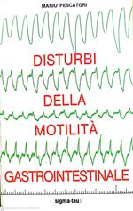 Disturbi della motilità gastrointestinale
