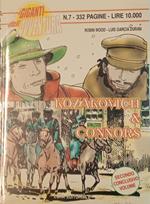 I giganti dell'avventura n. 7. Kozakovich & Connors. II volume conclusivo
