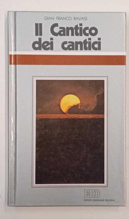 Il Cantico dei cantici. Ciclo di conferenze (Milano, Centro culturale S. Fedele) - copertina