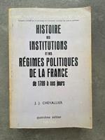 Histoire des institutions et des régimes politiques de la France de 1789 à nos jours