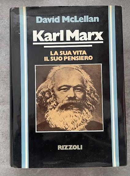 Karl Marx La sua vita il suo pensiero - David McLellan - copertina