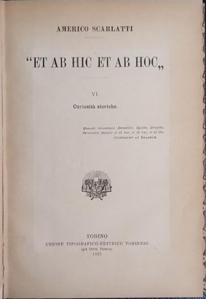 "Et ab hic et ab hoc". VI. Curiosità storiche - Americo Scarlatti - copertina