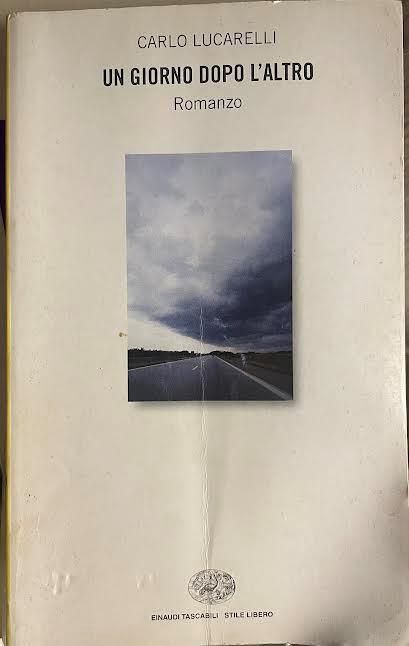 Un giorno dopo l'altro - Carlo Lucarelli - copertina