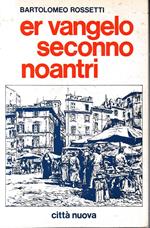 Er vangelo seconno noantri