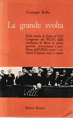 La grande svolta