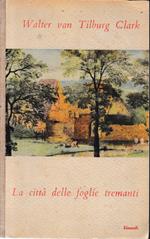 La città delle foglie tremanti