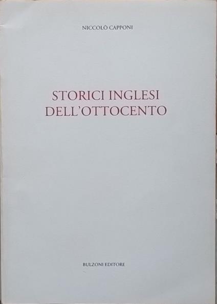 Storici inglesi dell'Ottocento - Niccolò Capponi - copertina