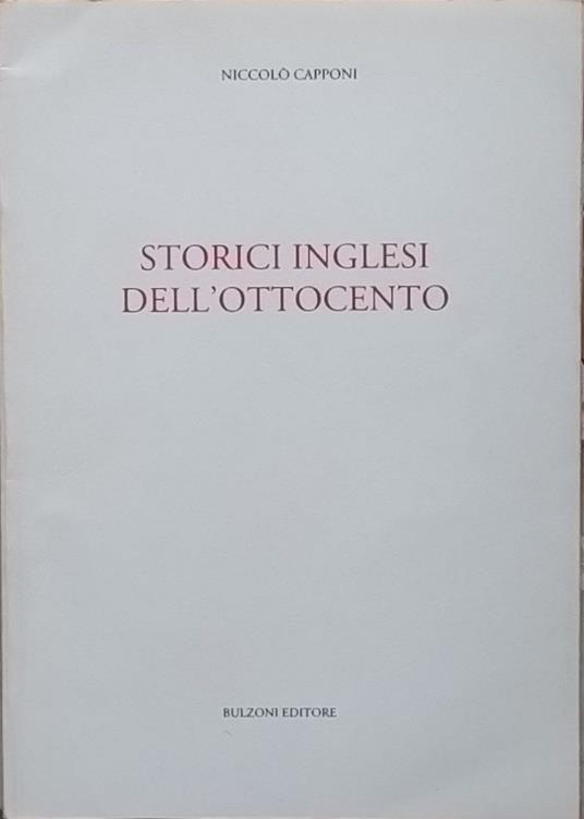 Storici inglesi dell'Ottocento - Niccolò Capponi - copertina