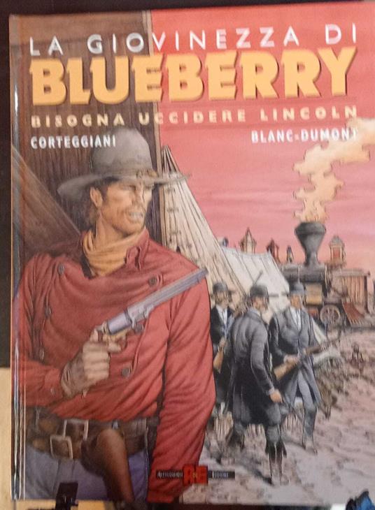 Bisogna uccidere Lincoln. La giovinezza di Blueberry - copertina