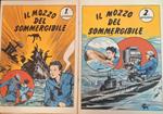 Il mozzo del sommergibile. Episodio 1 e 2