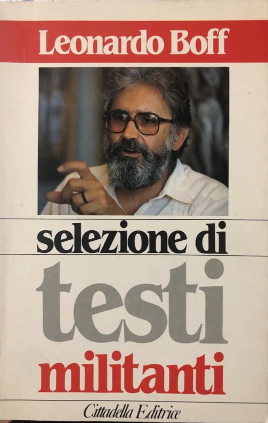 Selezione di testi militanti - Leonardo Boff - copertina