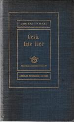 Gesù, fate luce