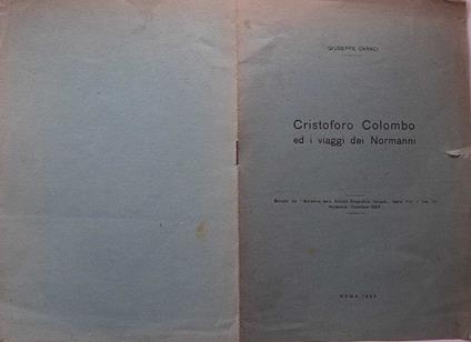 Cristoforo Colombo ed i viaggi dei Normanni. ESTRATTO - Giuseppe Caraci - copertina