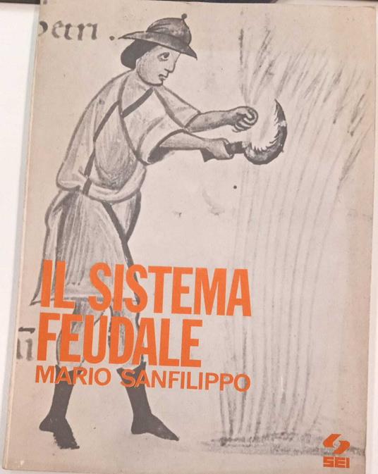 Il sistema feudale - Mario Sanfilippo - copertina