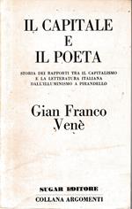 Il capitale e il poeta. Storia dei rapporti tra il capitalismo e la letteratura italiana dall'illuminismo a Pirandello