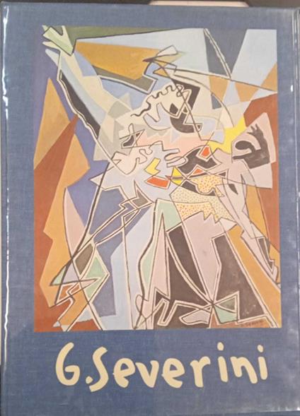 Gino Severini. Disegni e incisioni - Piero Pacini - copertina