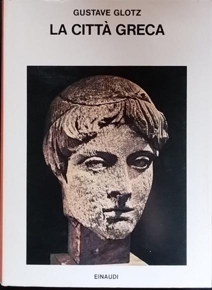 La città greca - Gustave Glotz - copertina