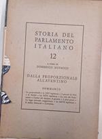 Storia del parlamento italiano ( vol. 12) Dal proporzionale all'aventino