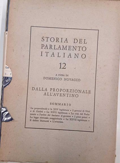 Storia del parlamento italiano ( vol. 12) Dal proporzionale all'aventino - copertina