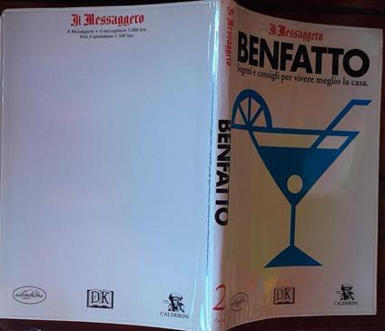 Benfatto. Segreti e consigli per vivere meglio la casa - copertina