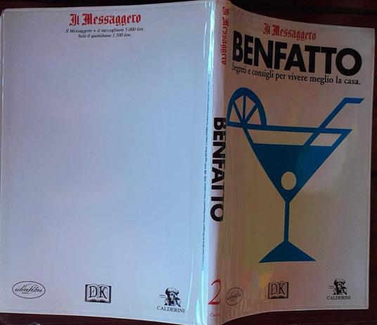 Benfatto. Segreti e consigli per vivere meglio la casa - copertina