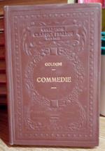 I classici italiani con note. CommedieCommedie (La Moglie saggia- La Vedova scaltra)
