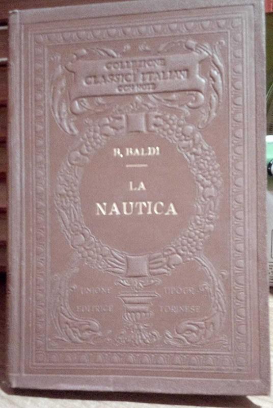 I classici italiani con note. La nautica - Bernardino Baldi - copertina