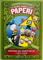 La grande dinastia dei paperi 3. Paperino nel tempo che fu e altre storie 1951