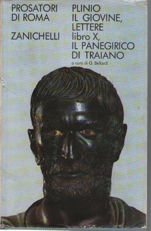Lettere, libro decimo - Il panegirico di Traiano. Testo latino a fronte - Plinio il Giovane - copertina