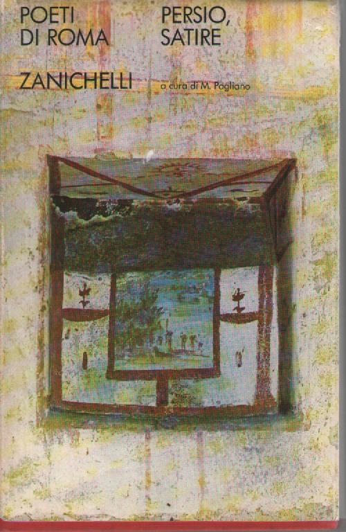 Le satire. Testo latino a fronte - A. Flacco Persio - copertina