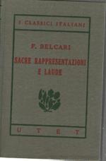 I classici italiani con note. Sacre rappresentazioni e laude