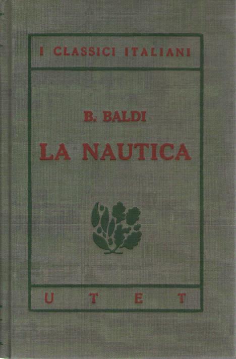 I classici italiani con note. La nautica - Bernardino Baldi - copertina