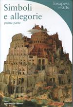 Simboli e allegorie. Prima parte