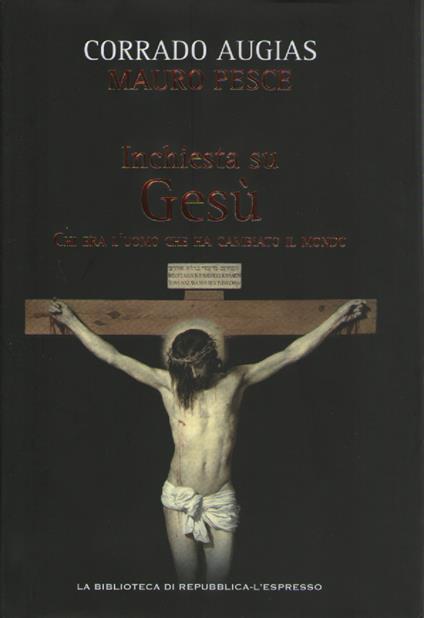 Inchiesta su Gesù. Chi era l'uomo che ha cambiato il mondo - copertina