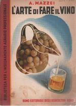 L' arte di fare il vino