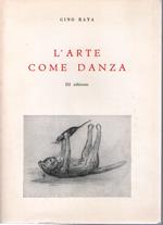L' arte come danza
