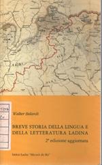 Breve storia della lingua e della letteratura ladina